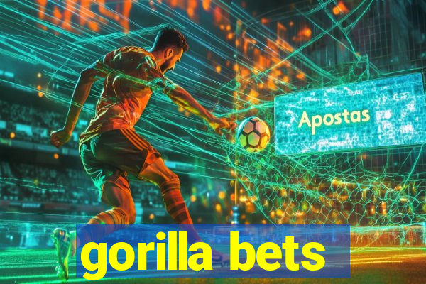 gorilla bets